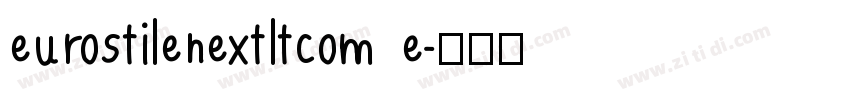 eurostilenextltcom e字体转换